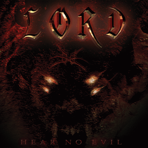 Lord (AUS) : Hear No Evil